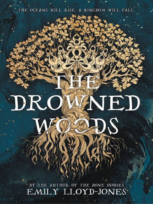 Title details for The Drowned Woods by Emily Lloyd-Jones - Wait list